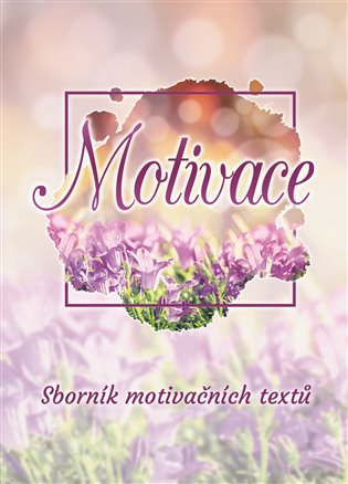 Motivace - Jakub Tenčl