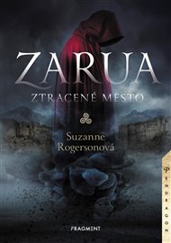 Zarua - ztracené město - Suzanne Rogerson