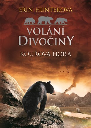 Kouřová hora: Volání divočiny 3 - Erin Hunterová