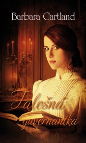 Falešná guvernantka - Barbara Cartland