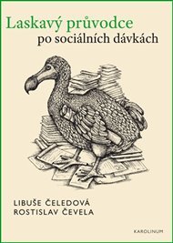 Laskavý průvodce po sociálních dávkách - Libuše Čeledová, Rostislav Čevela