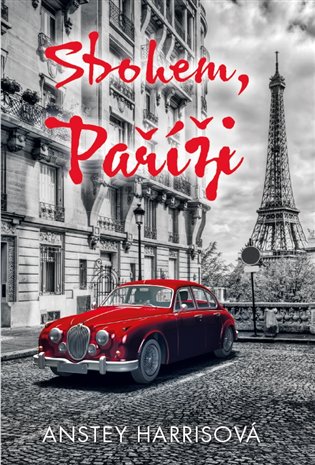 Sbohem, Paříži - Harris Anstey