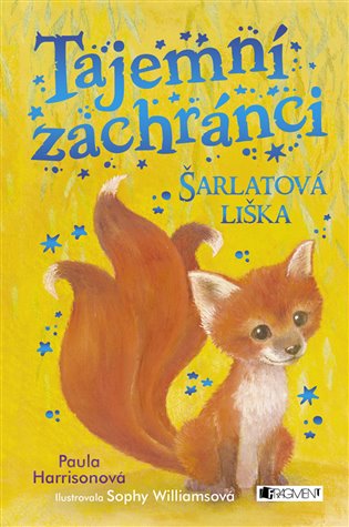 Tajemní zachránci – Šarlatová liška - Paula Harrison