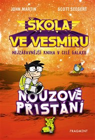 Škola ve vesmíru - Nouzové přistání - John Martin, Scott Seegert