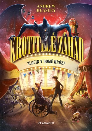 Krotitelé záhad – Zločin v domě hrůzy - Andrew Beasley