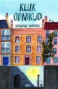 Kluk odnikud - Katherine Marshová