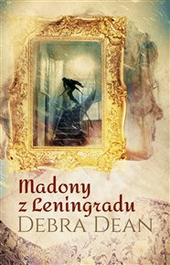 Madony z Leningradu - Debra Dean