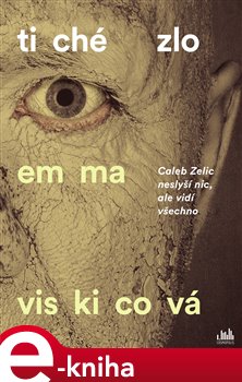 Levně Tiché zlo - Emma Viskicová