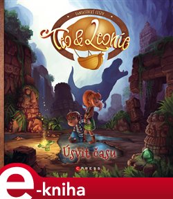 Levně Teo a Leonie: Úsvit času - Pascal Conicella