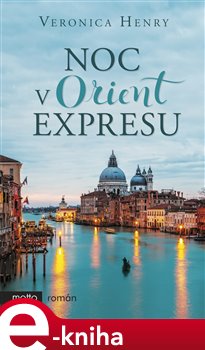 Levně Noc v Orient expresu - Veronica Henry