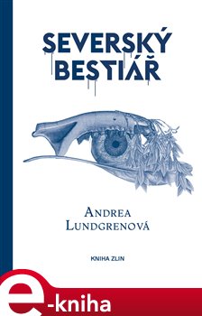 Levně Severský bestiář - Andrea Lundgrenová