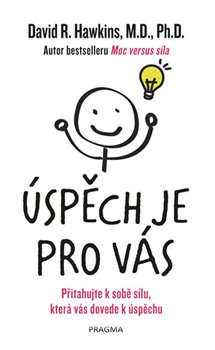Levně Úspěch je pro vás - David R. Hawkins