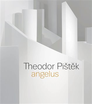 Theodor Pištěk - Angelus - Martin Dostál, Michal Novotný, Tereza Petišková, Jiří Šetlík, Pavel Vančát