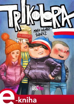 Levně Trikolora. Sametový komiks - Martin Šinkovský, Ticho762
