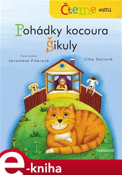 Levně Čteme sami – Pohádky kocoura Šikuly - Jitka Saniová
