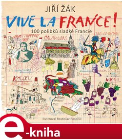 Levně Vive la France! - Jiří Žák