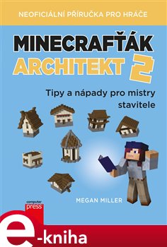 Levně Minecrafťák architekt 2 - Megan Miller