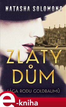 Levně Zlatý dům - Natasha Solomons
