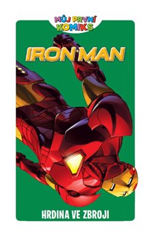 Levně MPK 3: Iron Man - Hrdina ve zbroji - Fred Van Lente