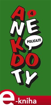 Levně Anekdoty 4: Policajti - kolektiv autorů