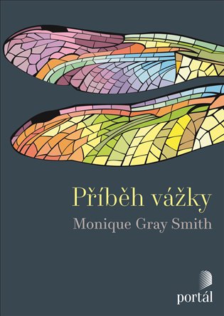 Příběh vážky - Monique Gray Smith