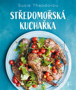 Levně Středomořská kuchařka - Susie Theodorou