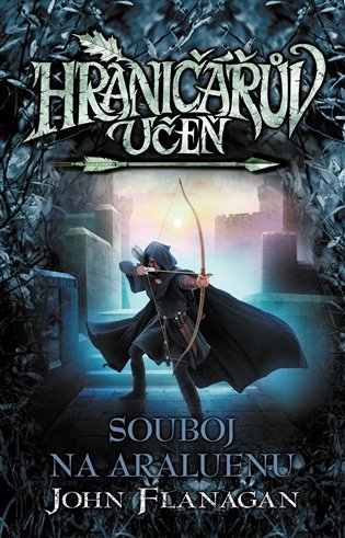 Hraničářův učeň 14 - Souboj na Araluenu - John Flanagan