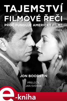 Levně Tajemství filmové řeči - Jon Boorstin