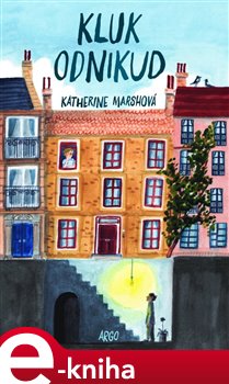 Levně Kluk odnikud - Katherine Marshová