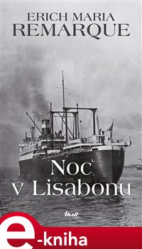 Levně Noc v Lisabonu - Erich Maria Remarque