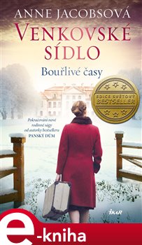 Levně Bouřlivé časy. Venkovské sídlo 2 - Anne Jacobsová