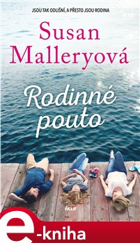 Levně Rodinné pouto - Susan Malleryová