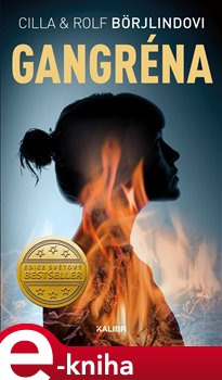 Gangréna - Cilla a Rolf Börjlindovi
