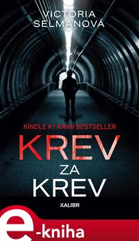 Levně Krev za krev - Victoria Selmanová
