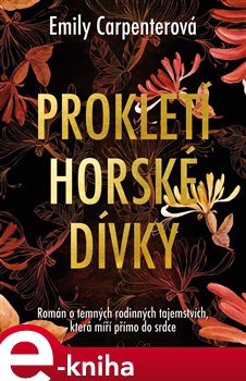 Levně Prokletí horské dívky - Emily Carpenterová