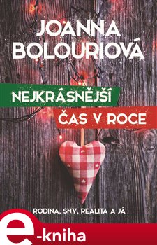 Levně Nejkrásnější čas v roce - Joanna Bolouriová