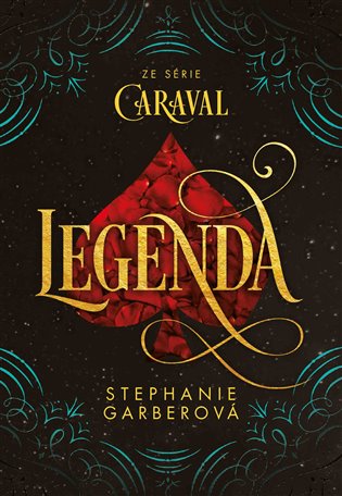 Legenda - Stephanie Garberová