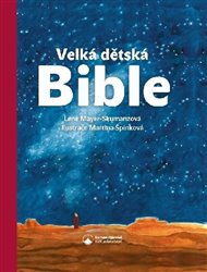Velká dětská Bible - Lene Mayer-Skumanzová