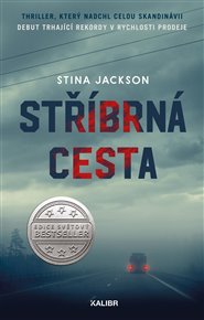 Stříbrná cesta - Stina Jackson