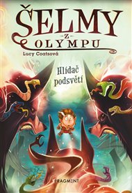 Šelmy z Olympu – Hlídač podsvětí - Lucy Coatsová