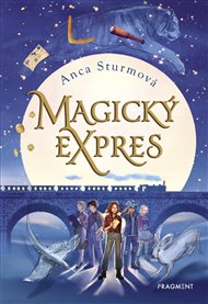 Magický expres - Anca Sturmová