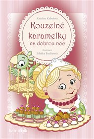 Kouzelné karamelky na dobrou noc - Kateřina Kubalová