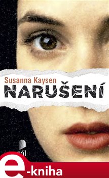 Levně Narušení - Susanna Kaysen