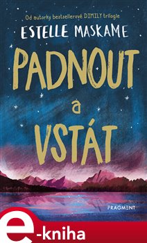 Levně Padnout a vstát - Estelle Maskame
