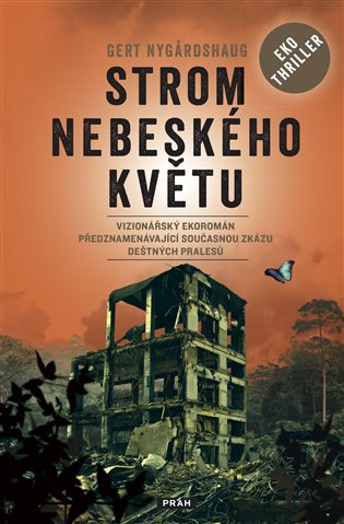 Strom nebeského květu - Gert Nygardshaug