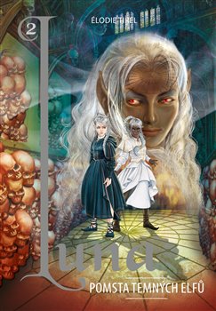 Levně Luna 2. Pomsta temných elfů - Élodie Tirel