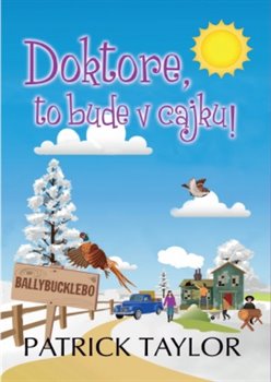 Doktore, to bude v cajku! koupíte na Kosmas.cz