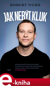 Levně Jak nebýt kluk - Robert Webb
