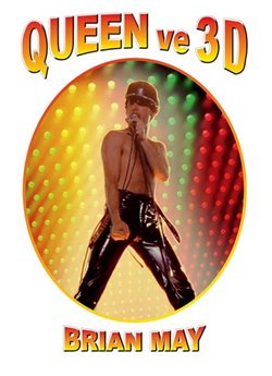 Levně Queen ve 3D - Brian May