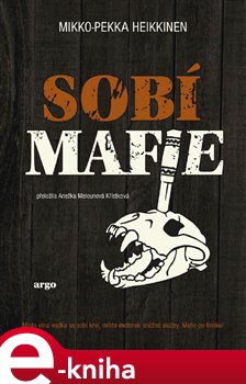Sobí mafie - Mikko-Pekka Heikkinen